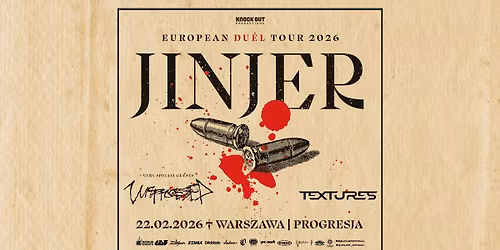 Jinjer + Unprocessed, Textures \/ 22 II 2026 \/ Warszawa