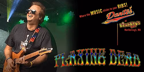 Playing Dead in Dante's at Firefly's BBQ