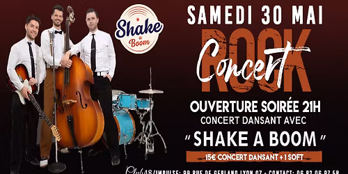 SOIREE CONCERT DANSANT AVEC " SHAKE A BOOM "