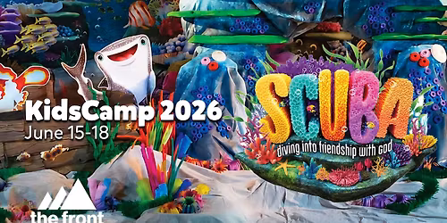 Kids Camp 2026 - SCUBA: Diving Into Friendship With Jesus