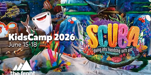 Kids Camp 2026 - SCUBA: Diving Into Friendship With Jesus