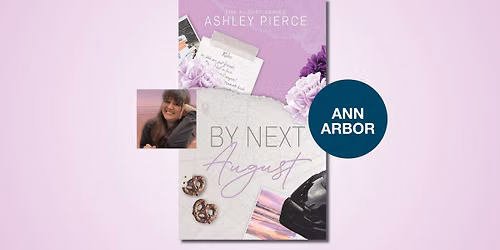 By Next August with Ashley Pierce