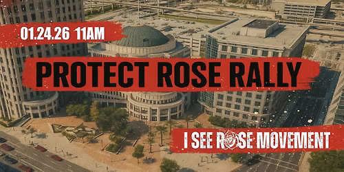 Protect Rose Rally