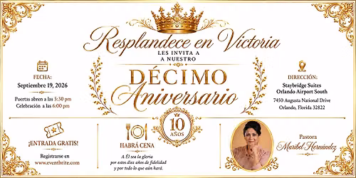 D\u00e9cimo Aniversario de Resplandece en Victoria