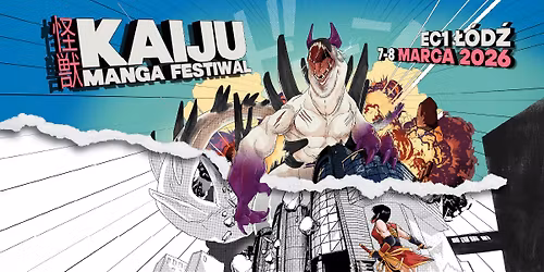 Kaiju Manga Festiwal \u2013 II edycja