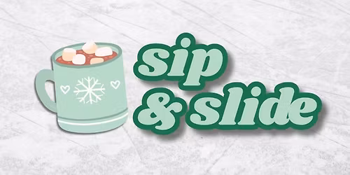 Sip & Slide
