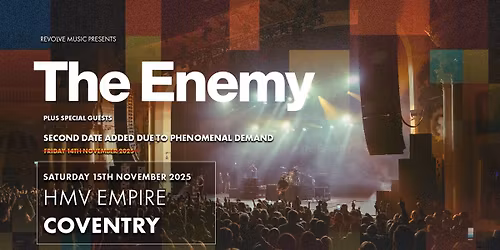 THE ENEMY | 2ND SHOW ADDED | SAT 15 NOV
