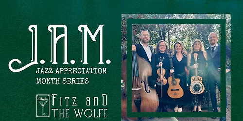 Jazz Appreciation Month: Queen Bee and the Honeylovers | in the Palm Room at Fitz and the Wolfe