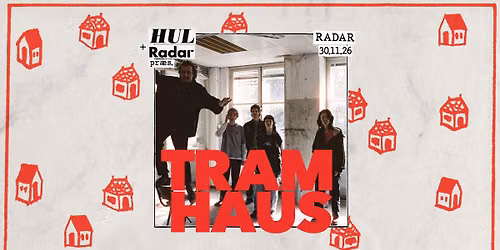 Tramhaus (NL) \/\/ Radar