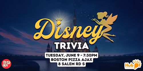 DISNEY Trivia Night -  Boston Pizza (Ajax)