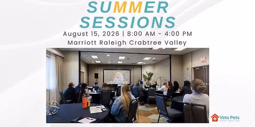 Summer Sessions with Vets Pets