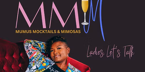 MuMus Mocktails & Mimosas: Women IN Power Brunch