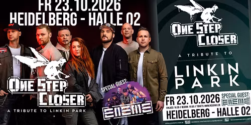 ONE STEP CLOSER \/ Heidelberg \/ A Tribute To Linkin Park - Tour 2026