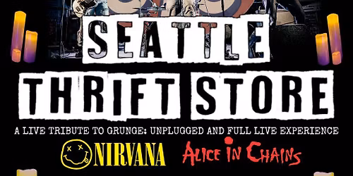 Seattle Thrift Store - a live tribute to Grunge