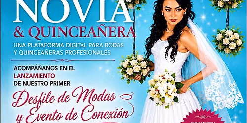 Novia & Quincea\u00f1era: Fashion Show - Mixer