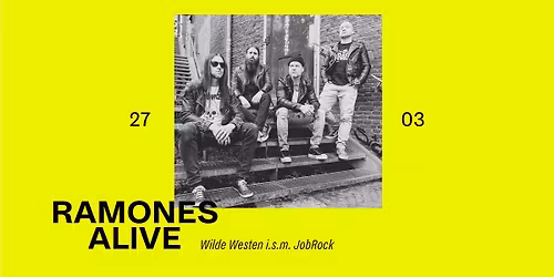 RAMONES ALIVE - 50 jaar Ramones  \u2718 Wilde Westen