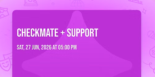 Checkmate + Support