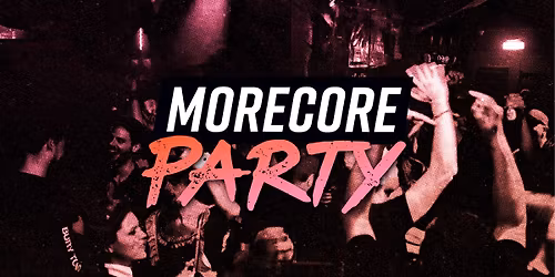 MoreCore Party Bremen - auf 2 Floors