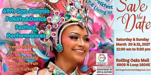69th San Antonio Folklife&Dance  FREE 2-Day- #69th #SAFolkfest-Performances