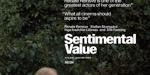 CinemaSavannah Presents SENTIMENTAL VALUE (Norway, 2025)