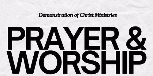 PRAYER & WORSHIP
