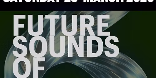 Future Sounds Of House - Milton Keynes