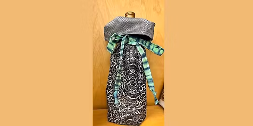 Quick & Easy Wine Tote Class