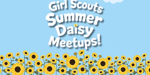 Allentown - Daisy Summer Meetups (K-1 Grades)