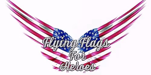 Flying Flags for Heroes