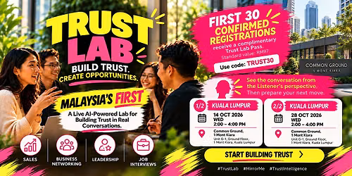 Trust Lab Kuala Lumpur  - Build Trust. Create Opportunities.