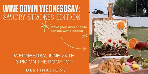 Wine Down Wednesday: Savory Strokes Edition