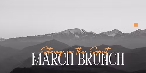 STIRRING: March Brunch