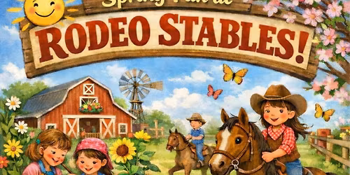Kids Spring Day at Rodeo Stables\ud83d\udc34\ud83c\udf3b\ud83c\udf38