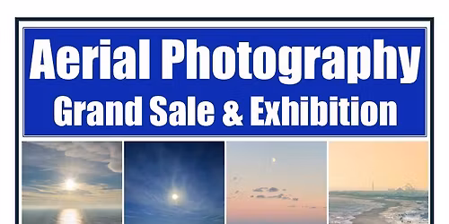 Aerial Photography - Grand Sale & Exhibition