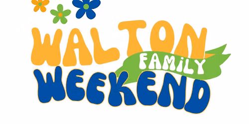 Walton Family Weekend 2026