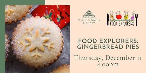 Food Explorers for Kids: Gingerbread Pies