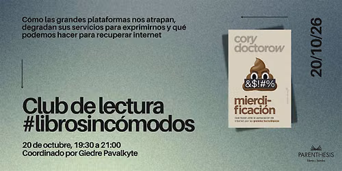 Club de lectura #librosinc\u00f3modos: Mierdificaci\u00f3n de Cory Doctorow