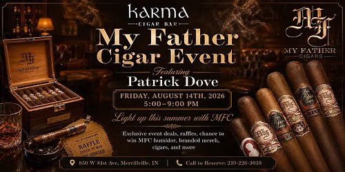 My Father Cigar Event with Patrick Dove at Karma Cigar Bar