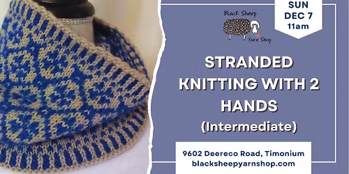 Stranded Knitting with 2 Hands (Intermediate)