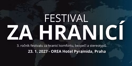3. ro\u010dn\u00edk festivalu Za hranic\u00ed