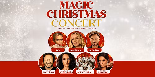 Magic Christmas Concert w Katowicach | 27.12.2026