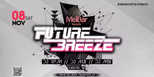 FUTURE BREEZE \/ Techno is back 
