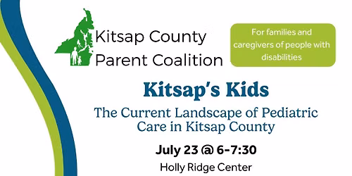 Kitsap's Kids - The Current Landscape of Pediatric Care in Kitsap County