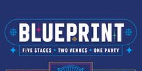 Blueprint: Five Stages ~ Two Clubs ~ One Party