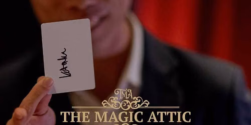 The Magic Attic - House Magicians Night