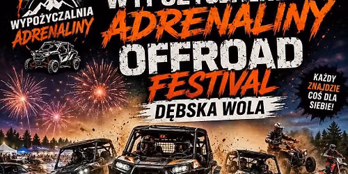 OFF-ROAD FESTIWAL & CARS SHOW (Dębska Wola)