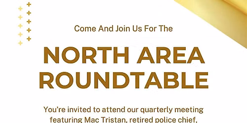 North Area Quarterly Roundtable