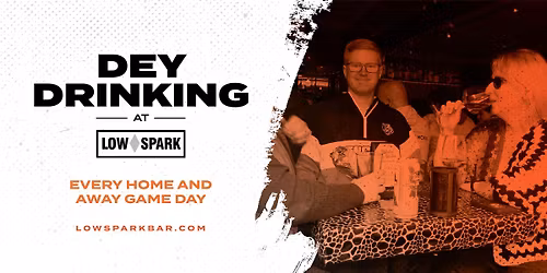 Dey Drinking at Low Spark