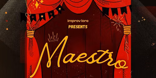 Maestro Impro\u2122\ufe0f by Improv Lore