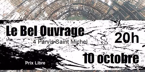 MODEST MODEL + PHIL NAUGHT au Bel Ouvrage